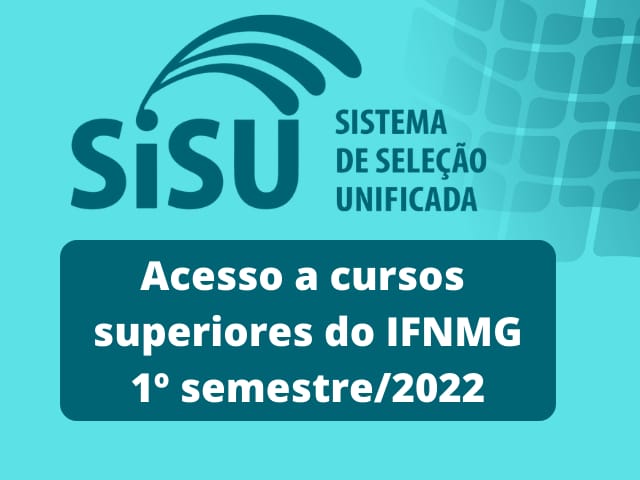 Portal IFNMG - Convocação para Matrículas - Sisu 1-2022 - 1ª Chamada